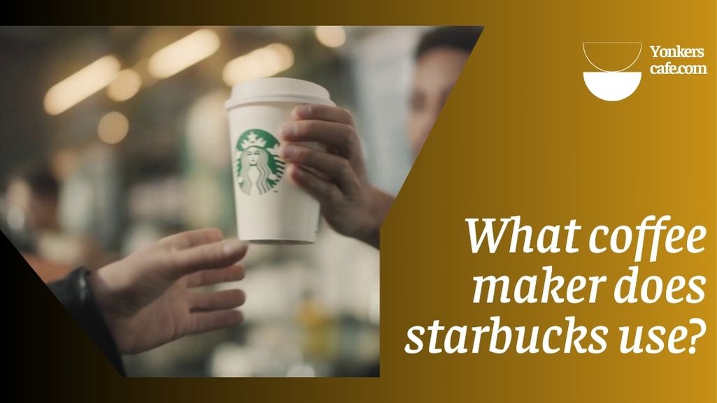 what coffee maker does starbucks use